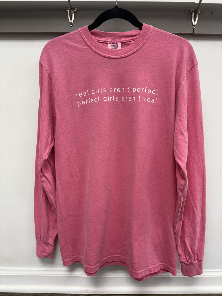 REAL GIRLS AREN'T PERFECT PINK Long Sleeve T-Shirt